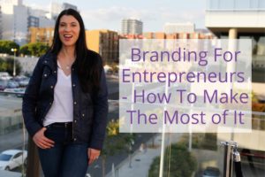 Branding for entrepreneurs