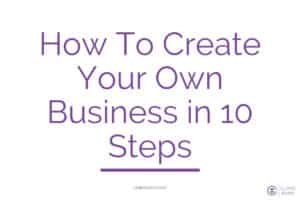 how to create your own business