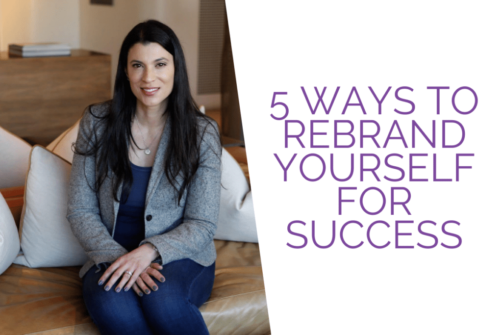 5-ways-to-rebrand-yourself-for-success