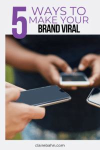 ways to make your brand viral