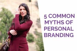 personal-brand-coach-personal-brand-myths